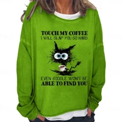 New Women's Oversized Sweatshirt Pullover Cotton Blend Cat Daily Print Vintage Streetwear touch my coffee i will slap you so hard even google won't be able to find you Loose Comfrt Breathable Soft Fabric Women Hoodies & Sweatshirts