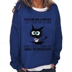 New Women's Oversized Sweatshirt Pullover Cotton Blend Cat Daily Print Vintage Streetwear touch my coffee i will slap you so hard even google won't be able to find you Loose Comfrt Breathable Soft Fabric Women Hoodies & Sweatshirts