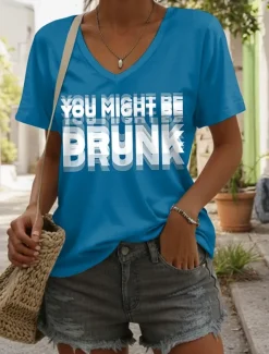 Best Women's T Shirt Graphic Letter Stylish Casual Short Sleeve V Neck Regular Tops Daily Print Black Red Blue Fuchsia Green Summer DRUNK Women T-Shirts