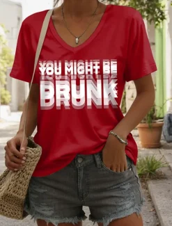 Best Women's T Shirt Graphic Letter Stylish Casual Short Sleeve V Neck Regular Tops Daily Print Black Red Blue Fuchsia Green Summer DRUNK Women T-Shirts