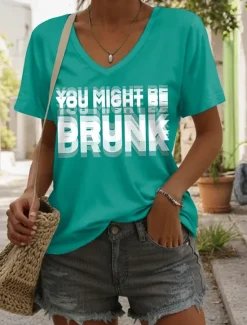 Best Women's T Shirt Graphic Letter Stylish Casual Short Sleeve V Neck Regular Tops Daily Print Black Red Blue Fuchsia Green Summer DRUNK Women T-Shirts